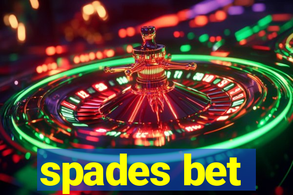 spades bet